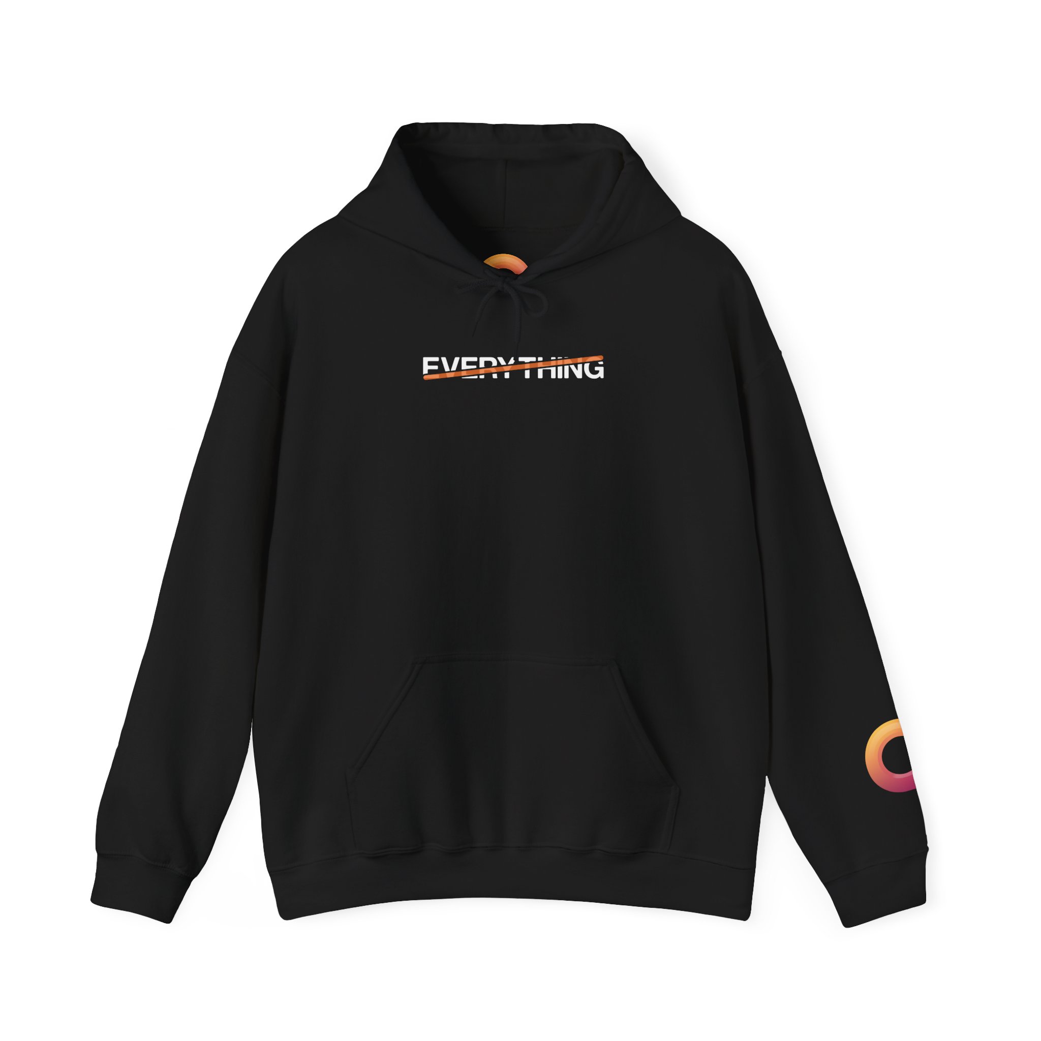 black hoodie that says "everything," with an orange stripe crossing it out.