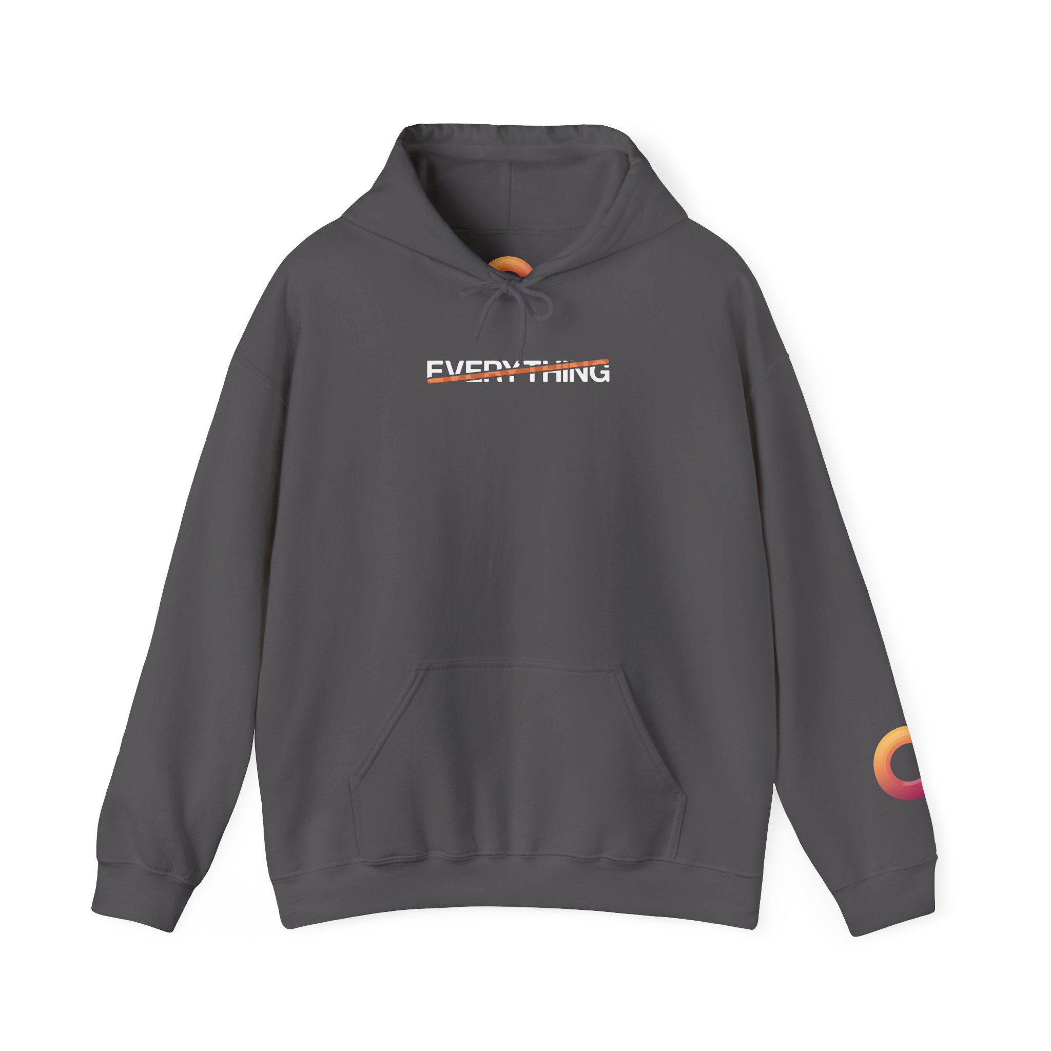charcoal hoodie that says "everything," with an orange stripe crossing it out.