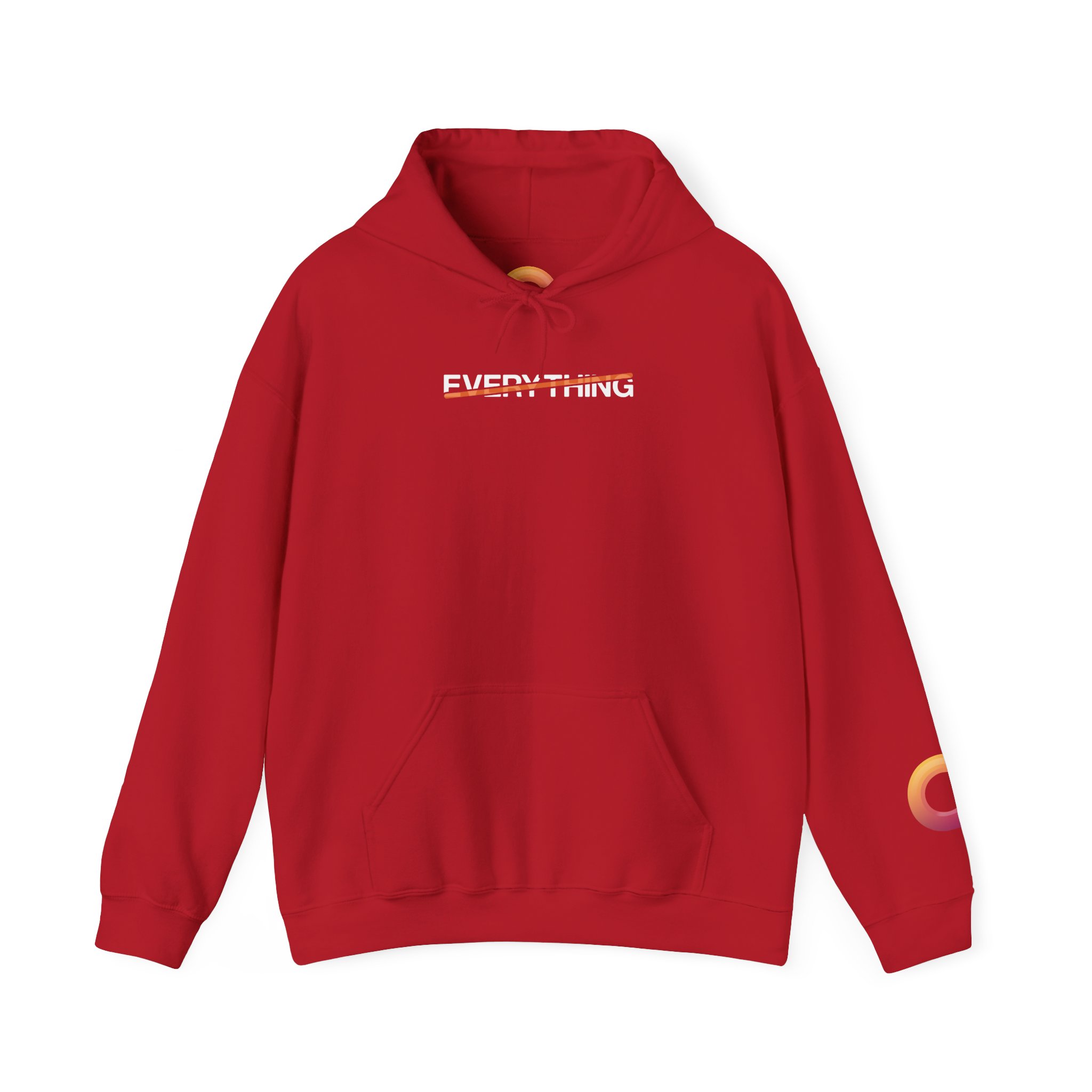 cherry red hoodie that says "everything," with an orange stripe crossing it out.