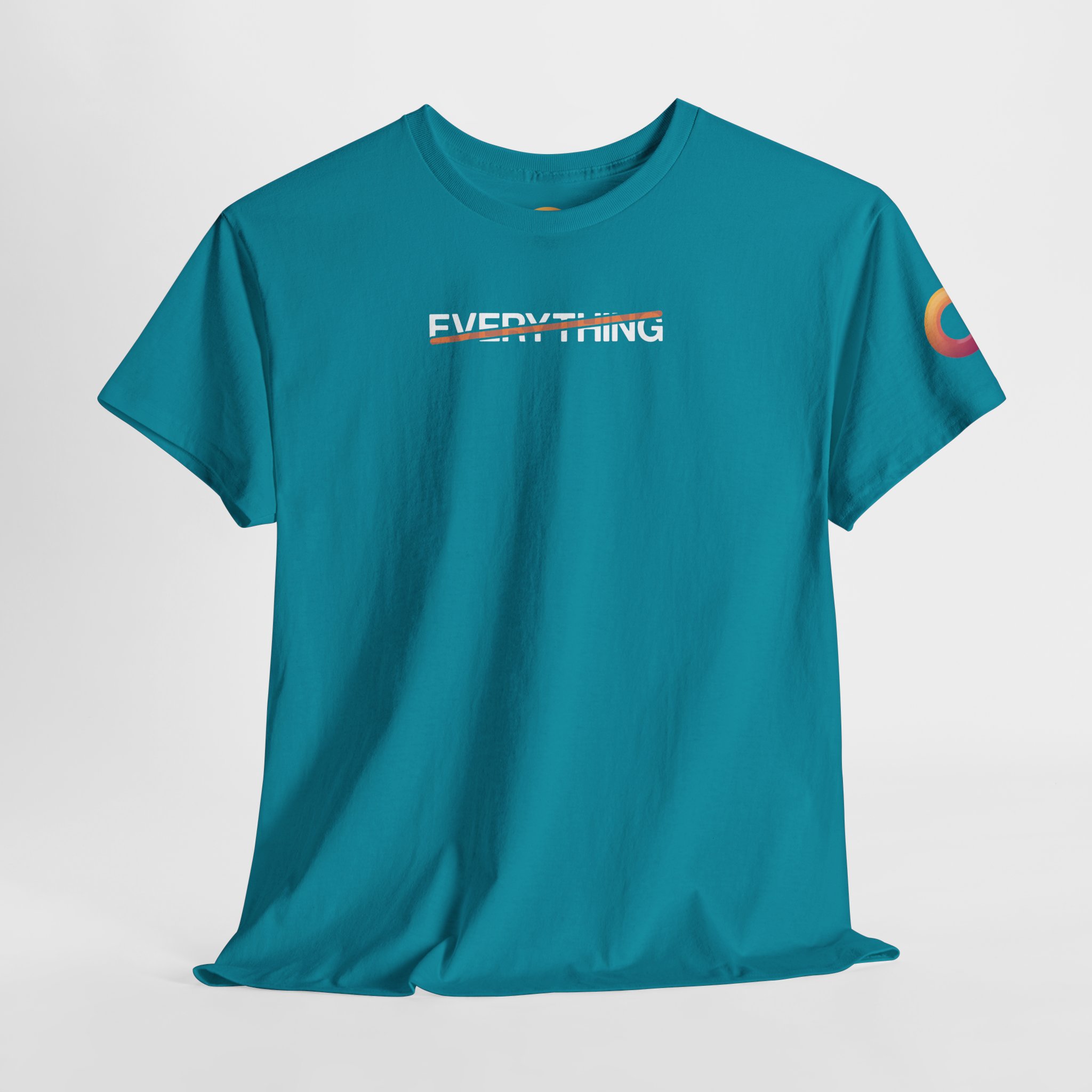 tropical blue t-shirt that says "everything," with an orange stripe crossing it out.